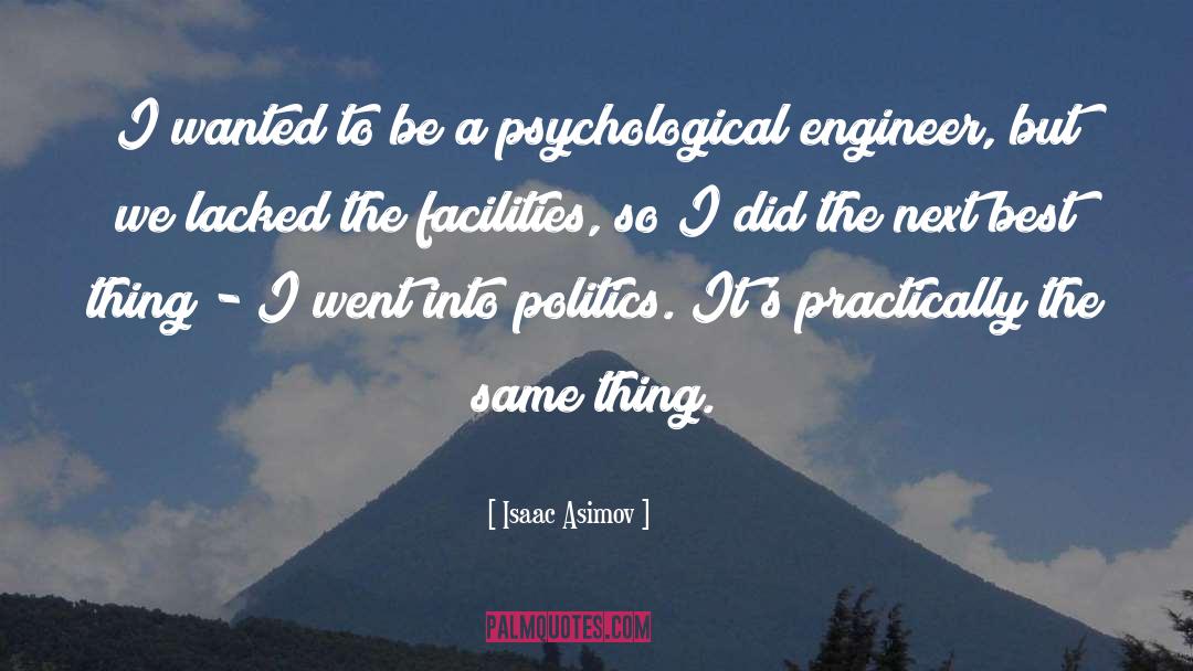 Facilities quotes by Isaac Asimov