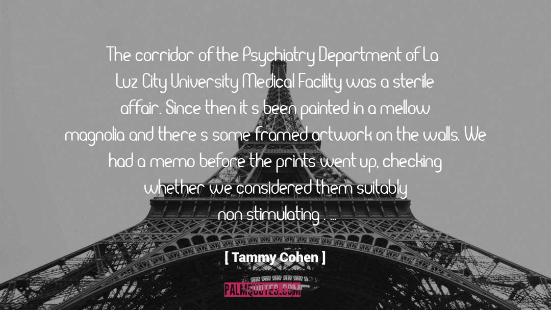 Facility quotes by Tammy Cohen