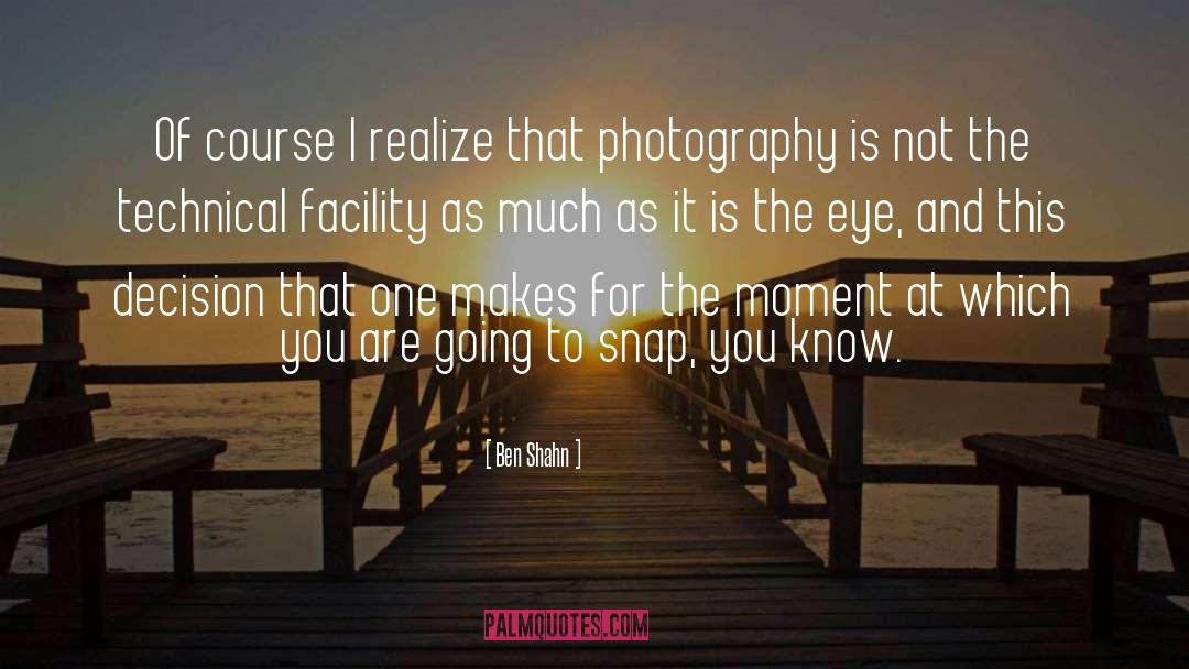 Facility quotes by Ben Shahn