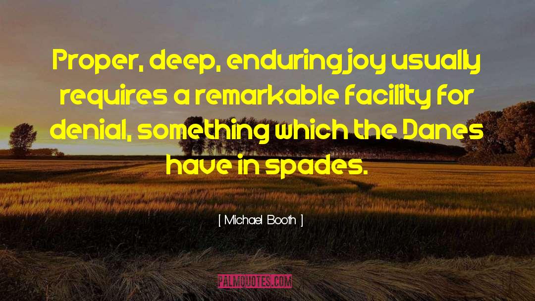 Facility quotes by Michael Booth