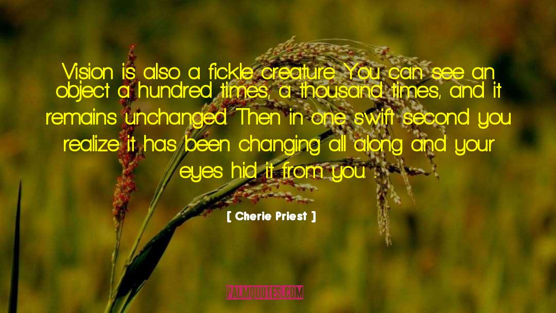 Facing Change quotes by Cherie Priest