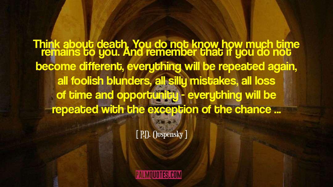 Facing Death quotes by P.D. Ouspensky
