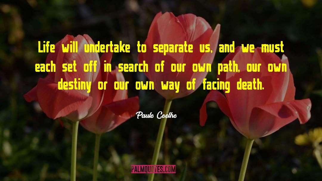 Facing Death quotes by Paulo Coelho