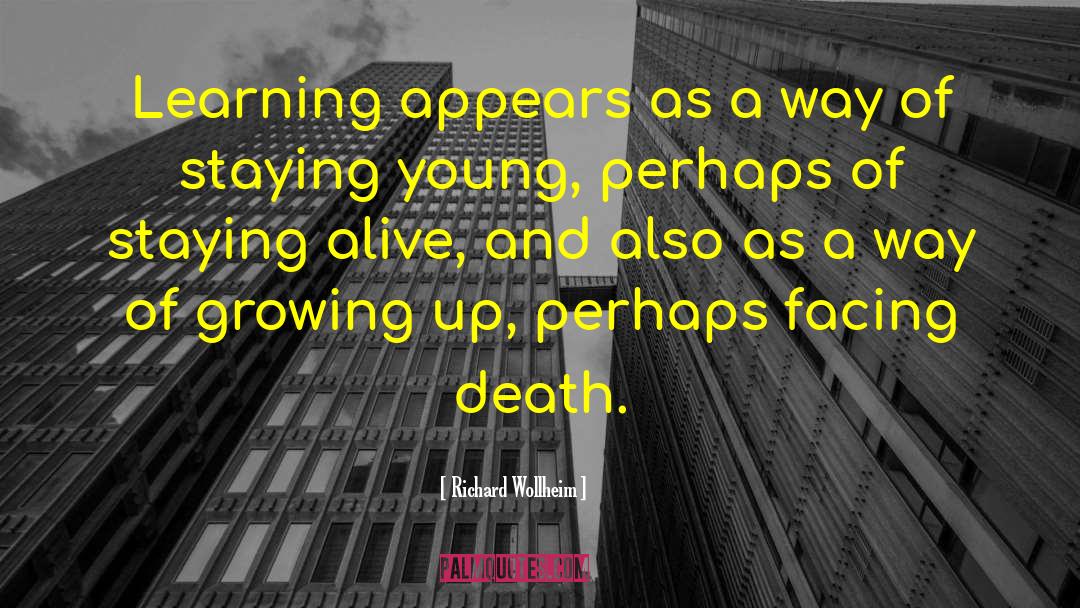 Facing Death quotes by Richard Wollheim