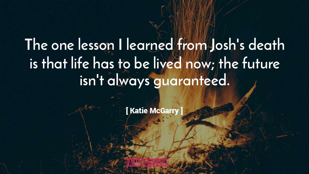 Facing Death quotes by Katie McGarry