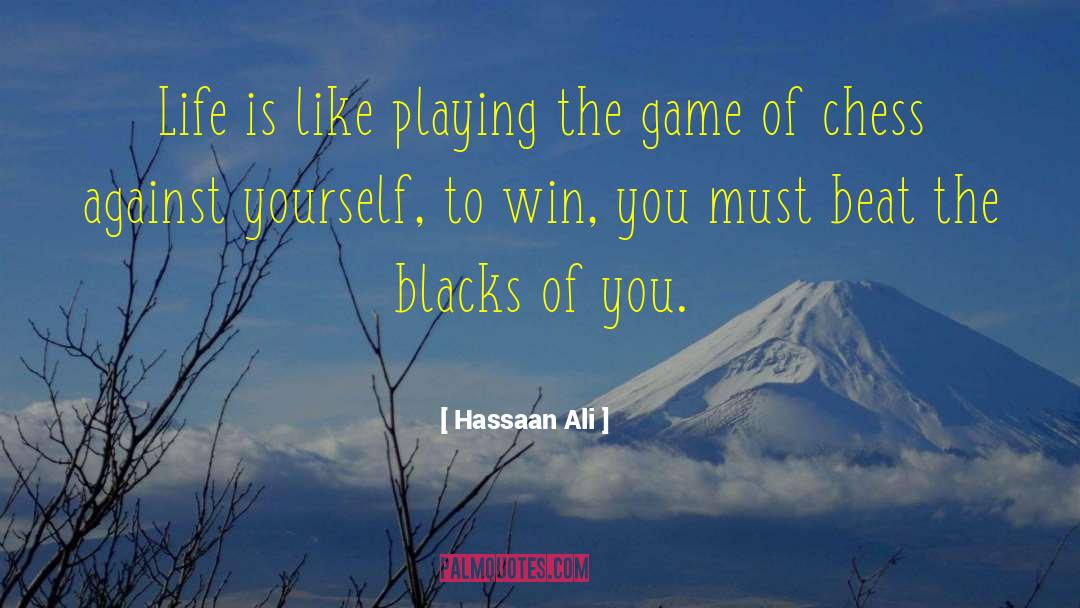 Facing Life quotes by Hassaan Ali