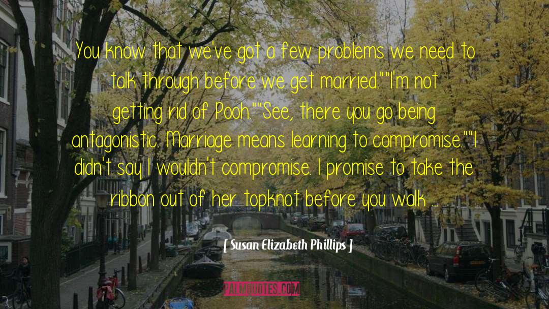 Facing Problems quotes by Susan Elizabeth Phillips