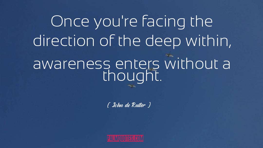 Facing quotes by John De Ruiter