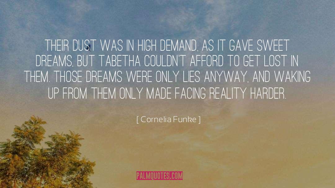 Facing Reality Hide quotes by Cornelia Funke