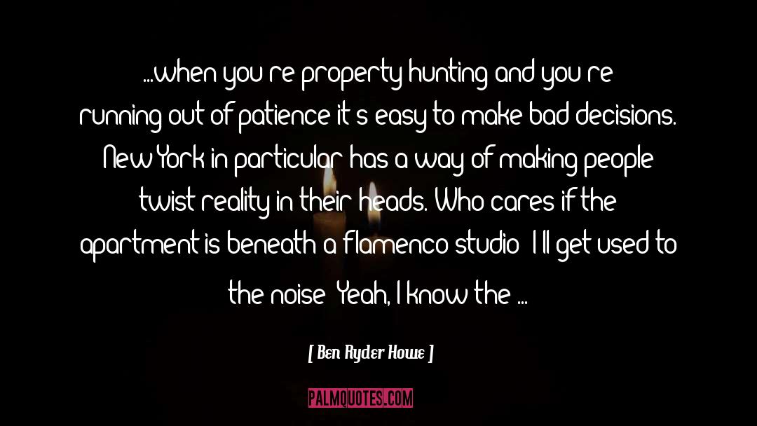 Facing Reality Hide quotes by Ben Ryder Howe