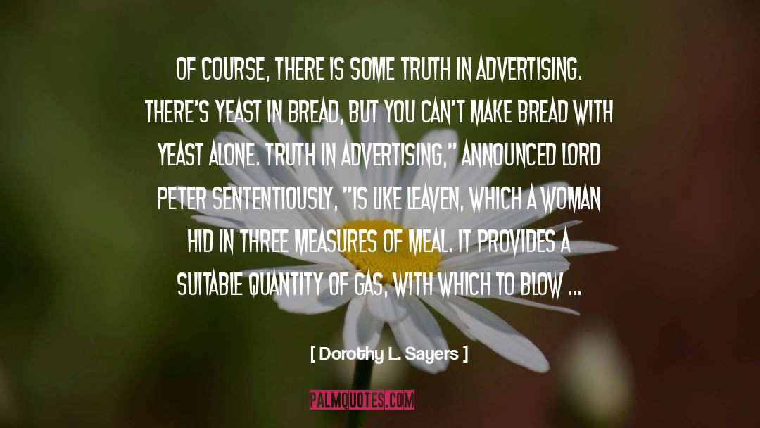 Facing The Truth quotes by Dorothy L. Sayers