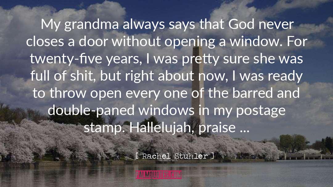 Facing Windows quotes by Rachel Stuhler