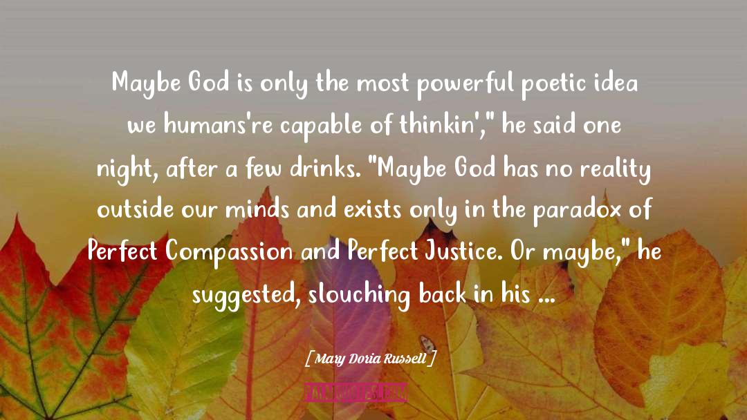 Fact Of God quotes by Mary Doria Russell