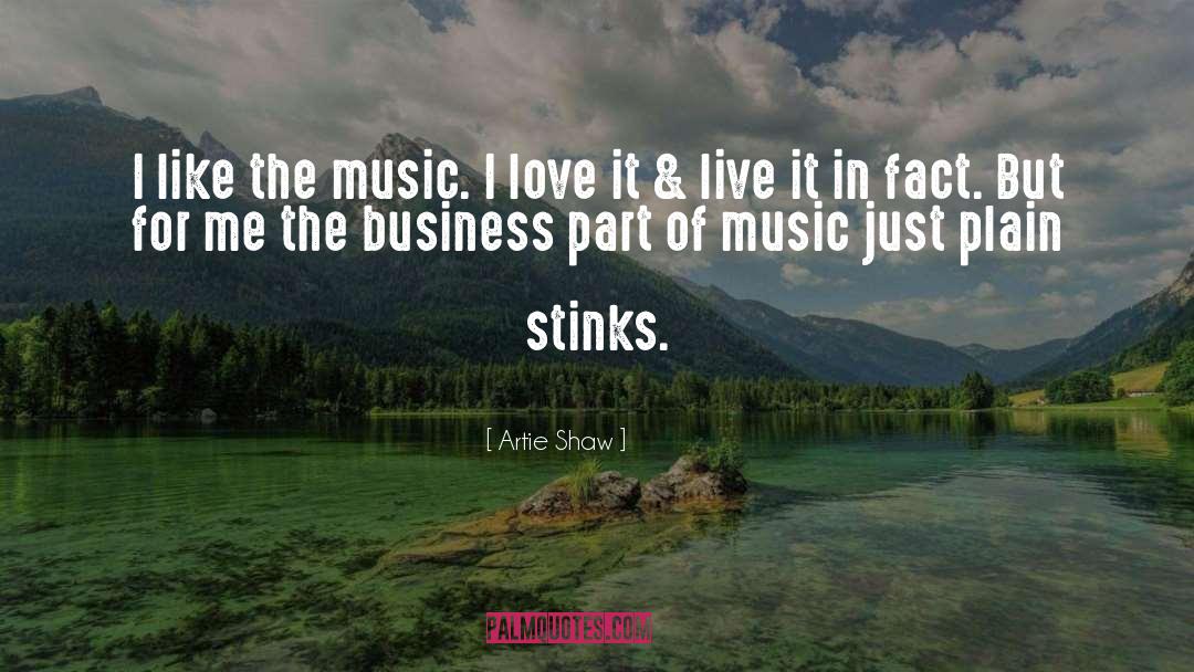Fact quotes by Artie Shaw