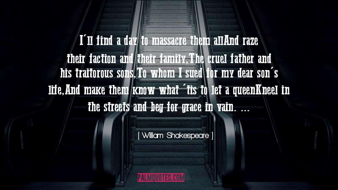 Faction quotes by William Shakespeare