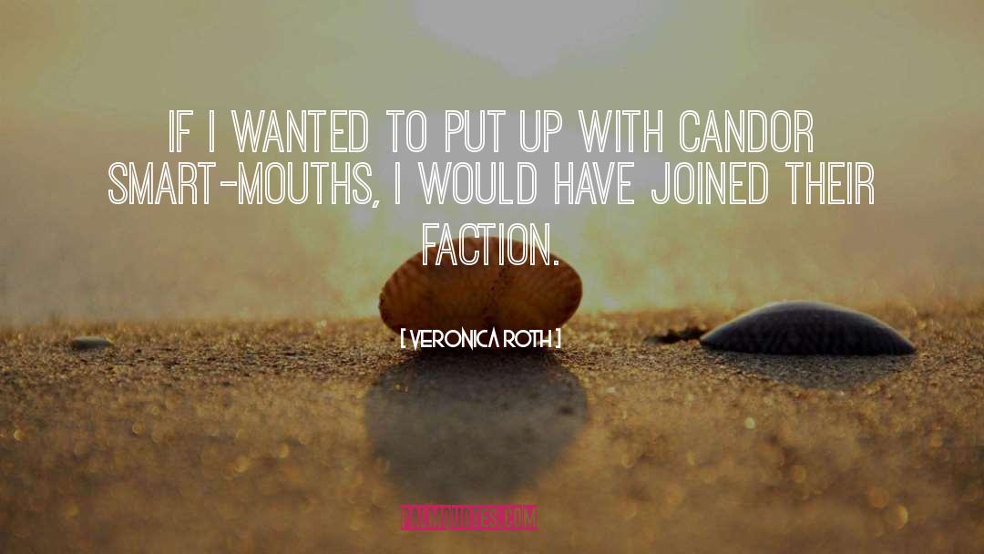 Faction quotes by Veronica Roth