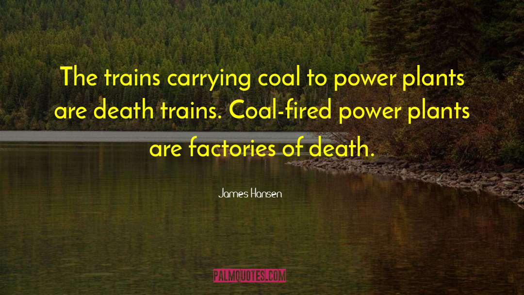 Factories quotes by James Hansen