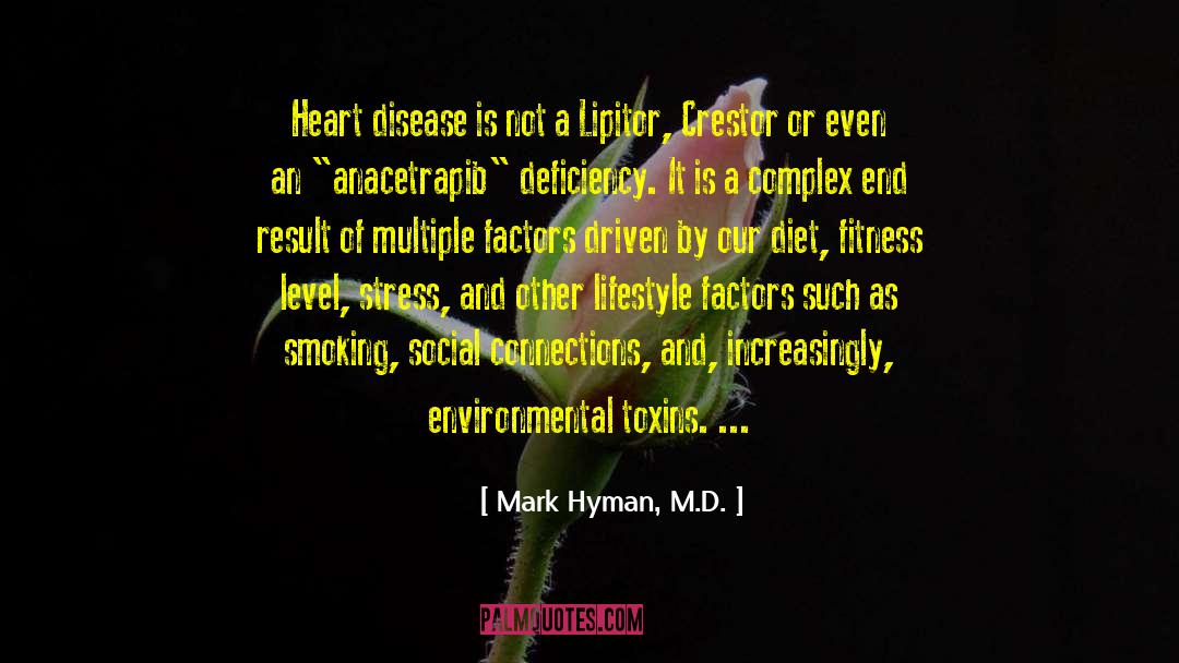 Factors Of Production quotes by Mark Hyman, M.D.