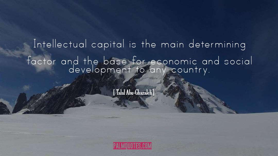 Factors quotes by Talal Abu-Ghazaleh