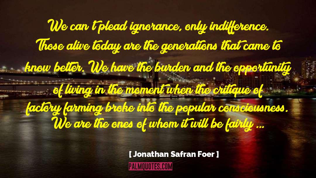 Factory Farming quotes by Jonathan Safran Foer