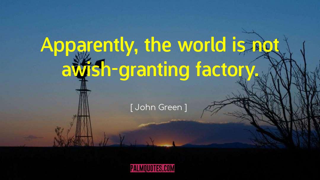 Factory Inspection quotes by John Green