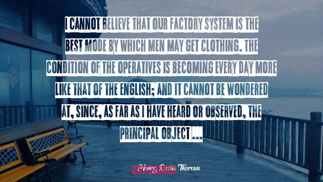 Factory quotes by Henry David Thoreau