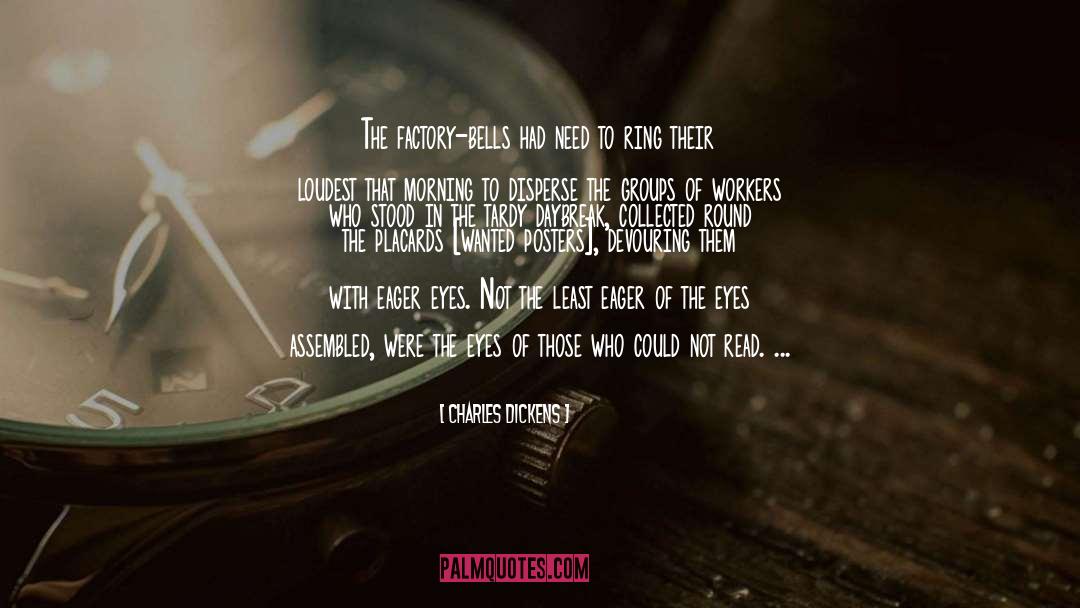 Factory quotes by Charles Dickens