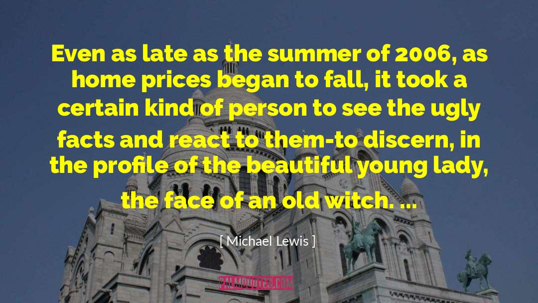 Facts And Fables quotes by Michael Lewis