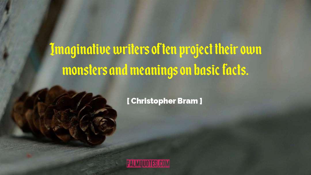 Facts And Fables quotes by Christopher Bram