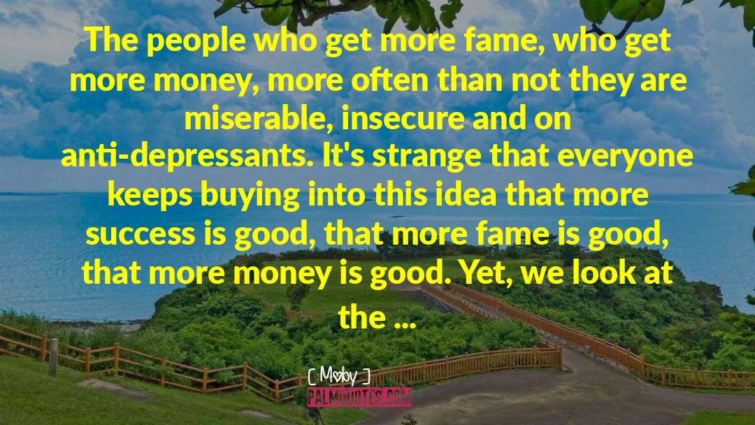 Facts And Ideas quotes by Moby