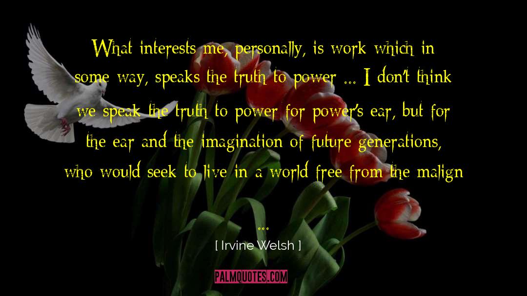 Facts Imagination quotes by Irvine Welsh