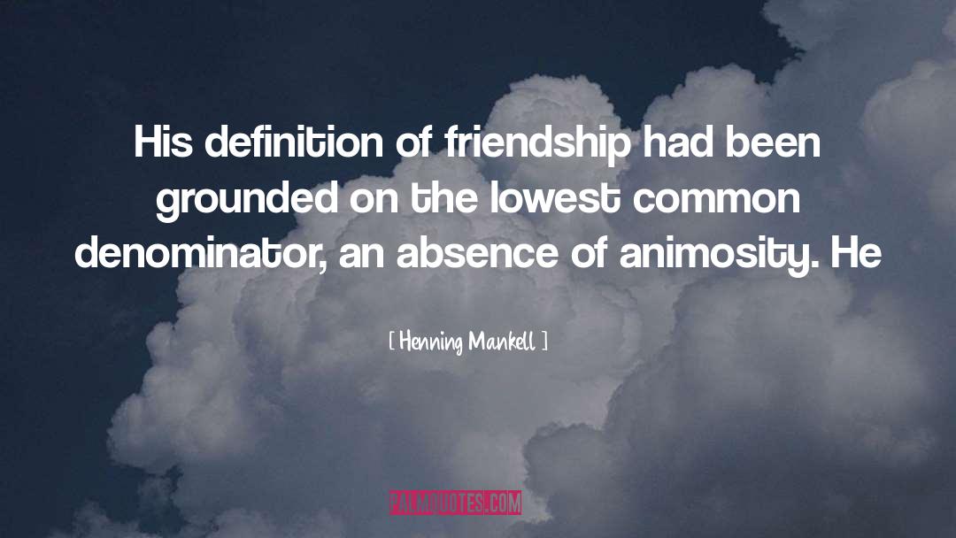 Facts Of Friendship quotes by Henning Mankell