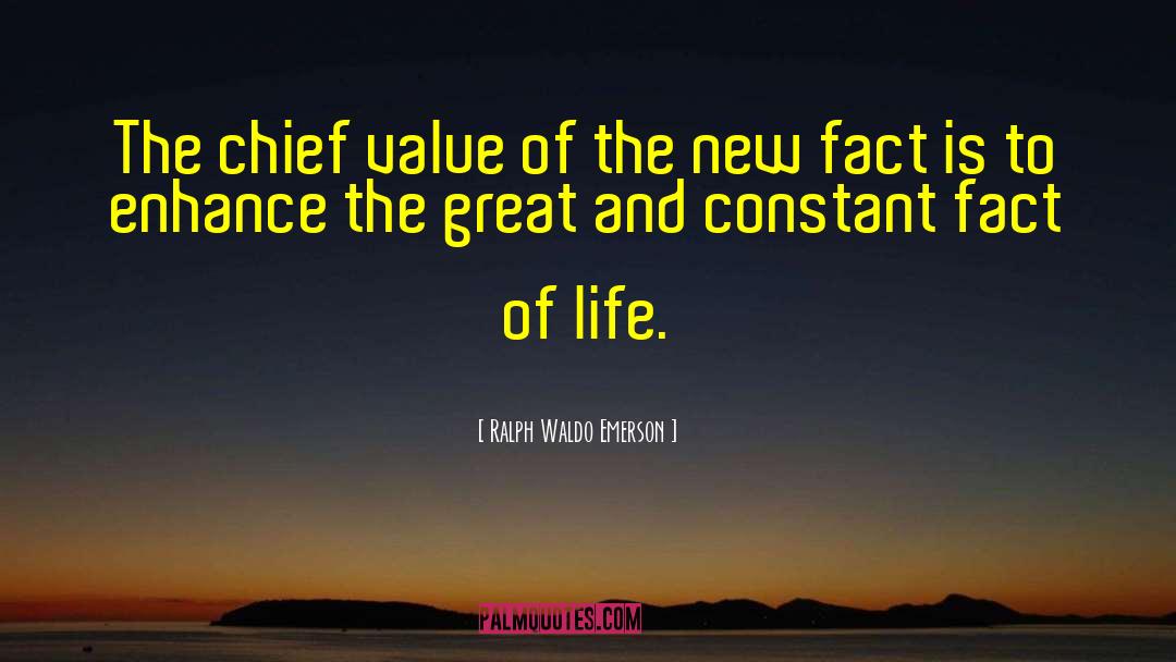 Facts Of Life quotes by Ralph Waldo Emerson