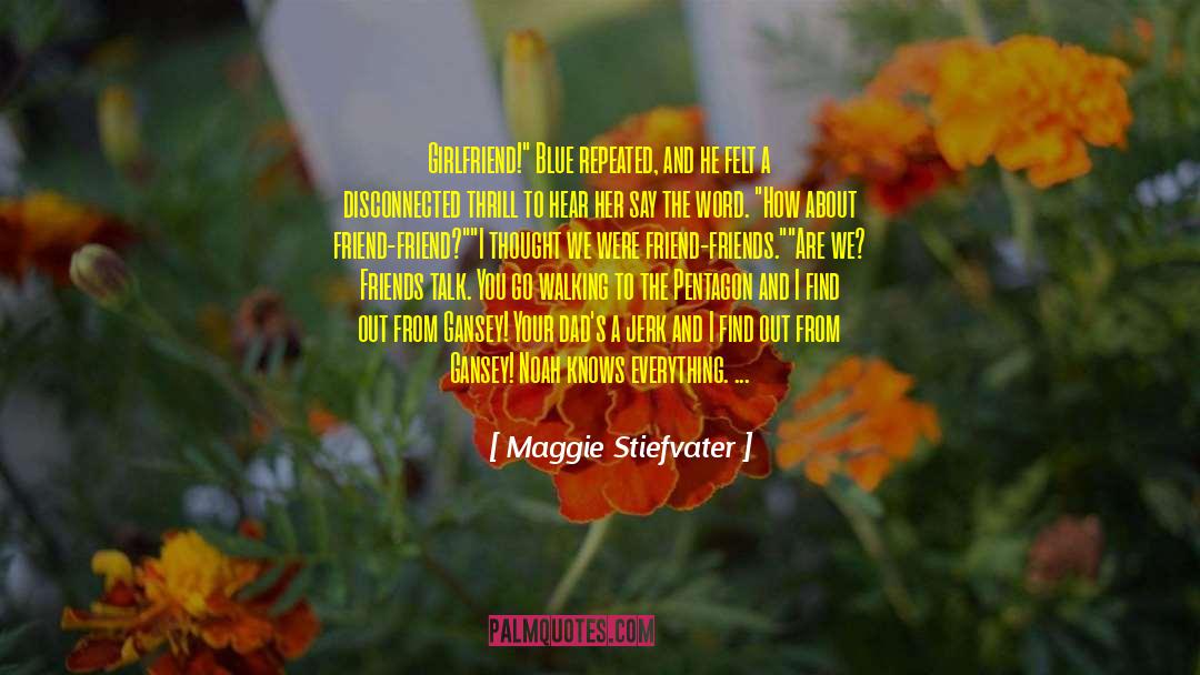 Facts You Dont Want To Know quotes by Maggie Stiefvater