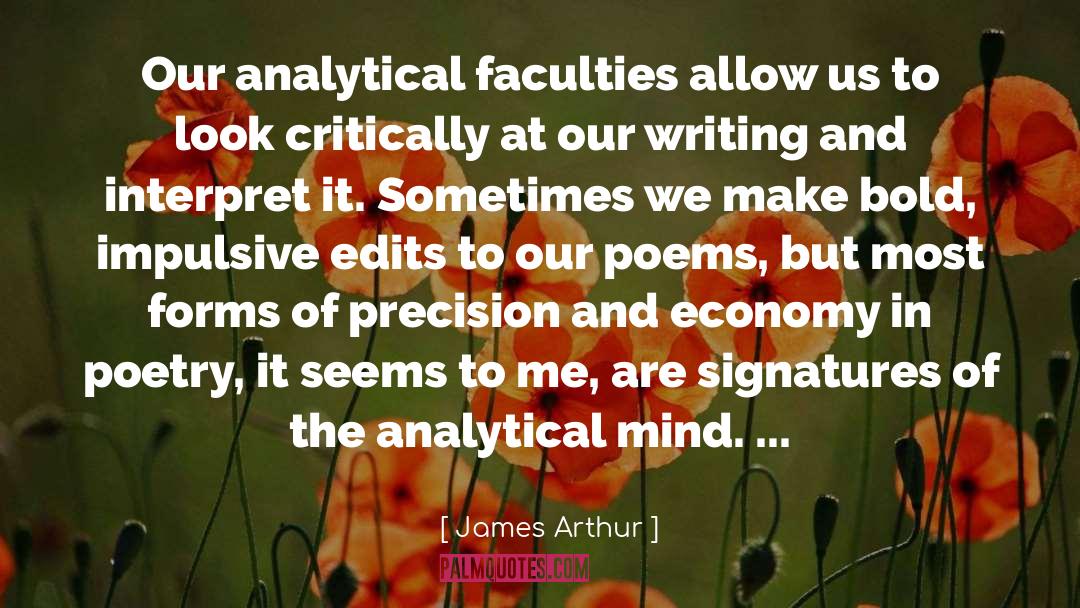 Faculties quotes by James Arthur