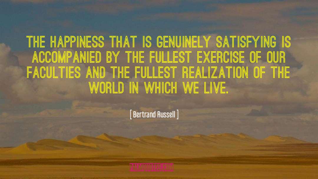 Faculties quotes by Bertrand Russell