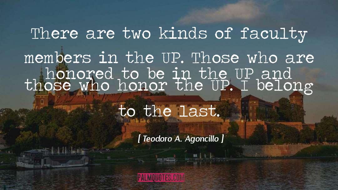 Faculty Members quotes by Teodoro A. Agoncillo