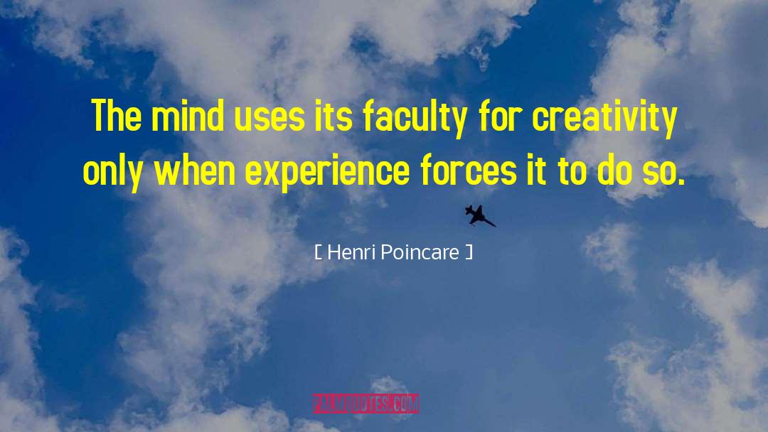 Faculty quotes by Henri Poincare
