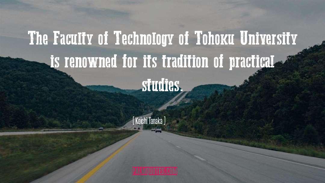 Faculty quotes by Koichi Tanaka