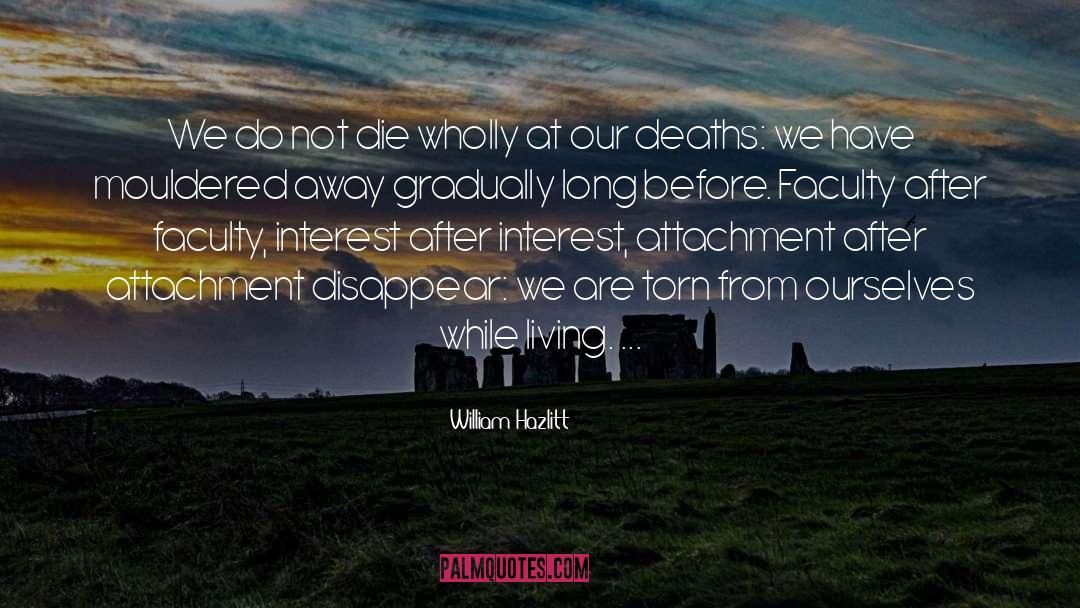 Faculty quotes by William Hazlitt