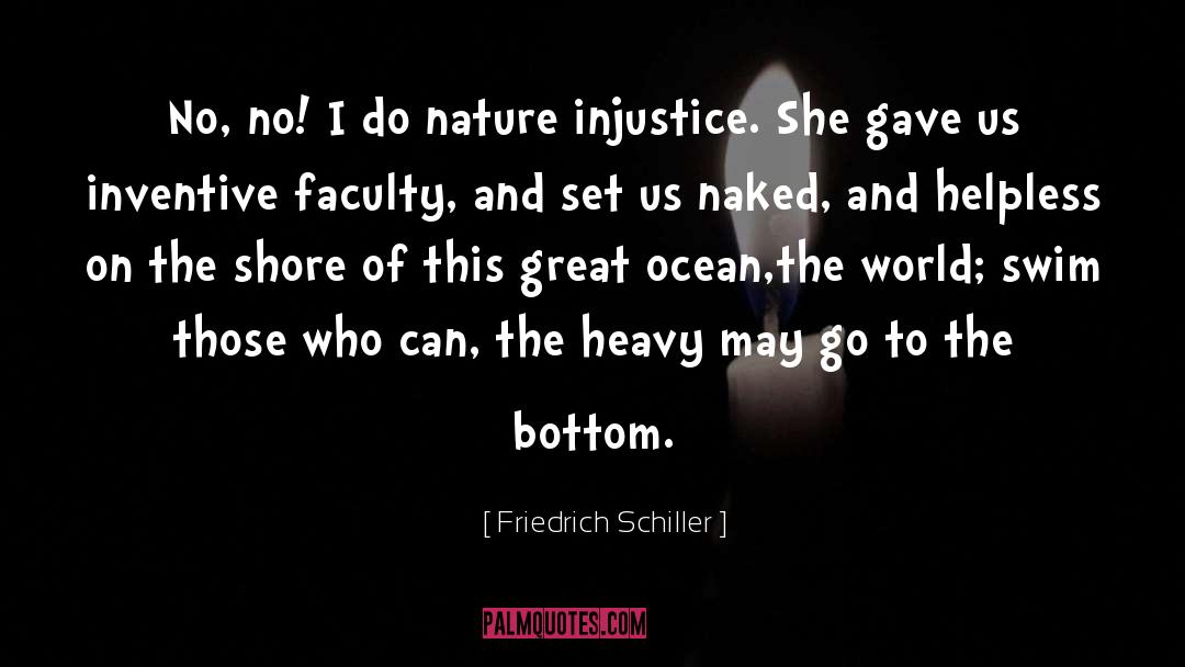Faculty quotes by Friedrich Schiller
