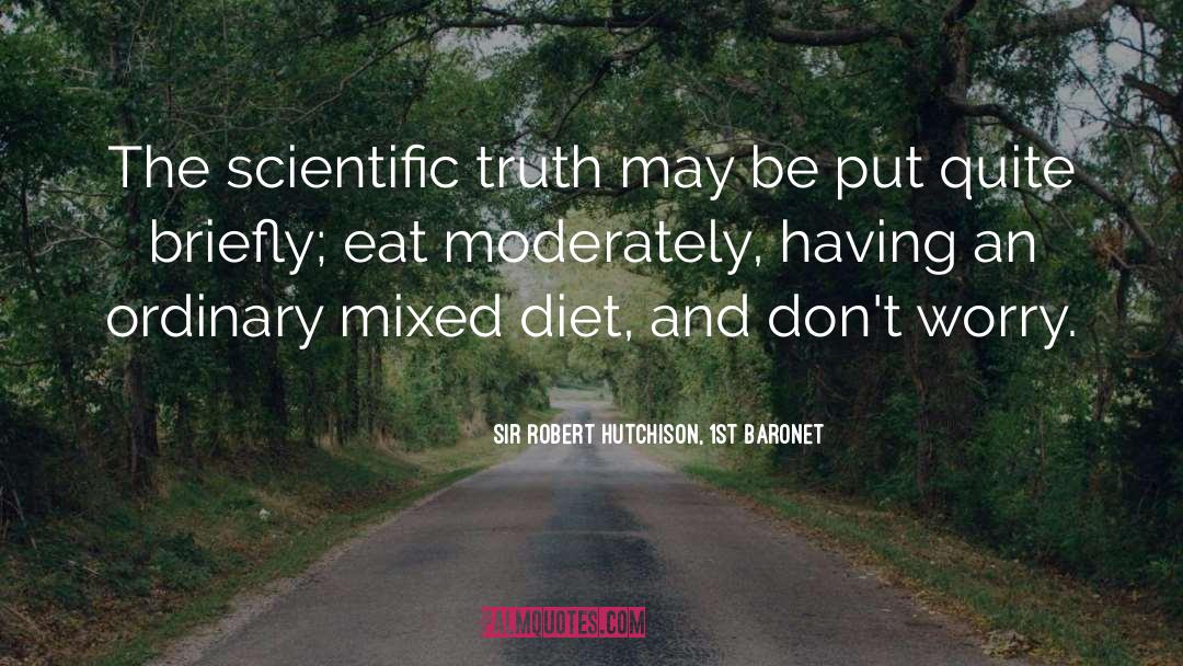 Fad Diets quotes by Sir Robert Hutchison, 1st Baronet