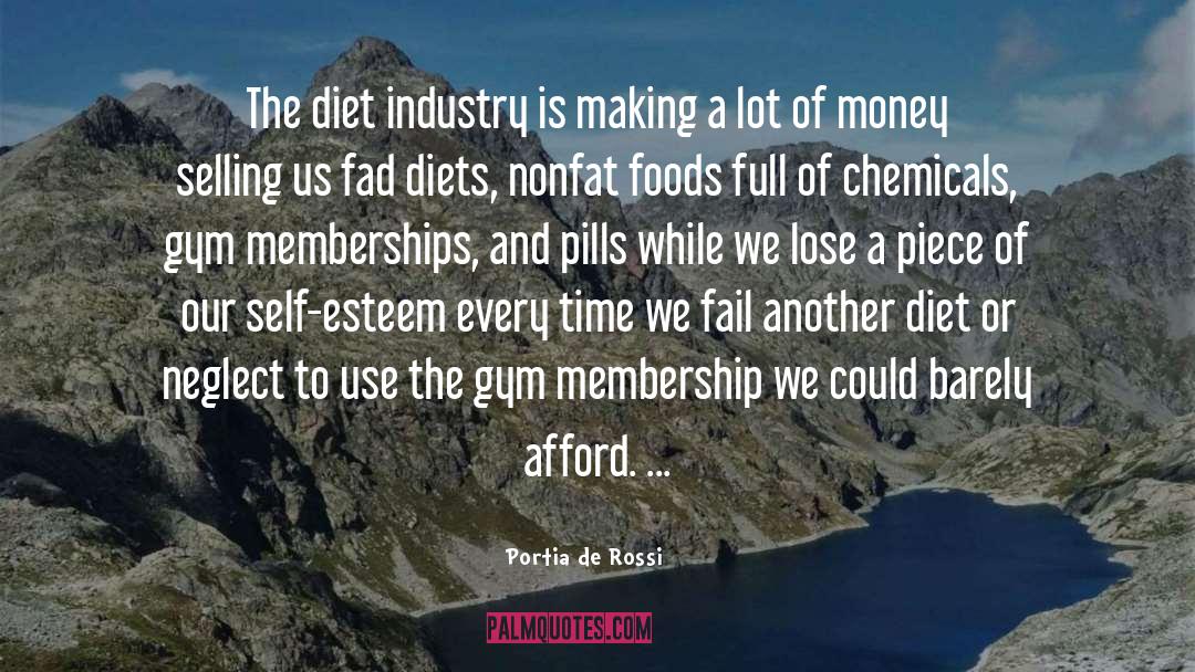 Fad Diets quotes by Portia De Rossi