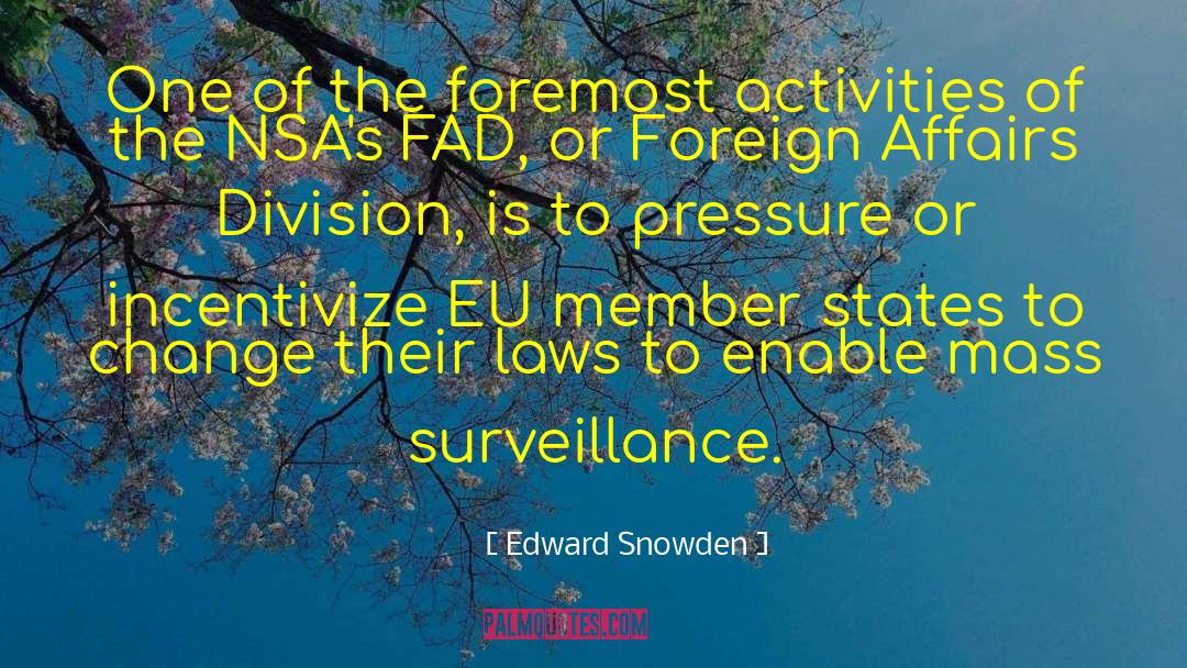 Fad quotes by Edward Snowden