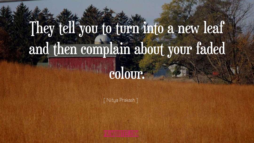 Faded Colour quotes by Nitya Prakash