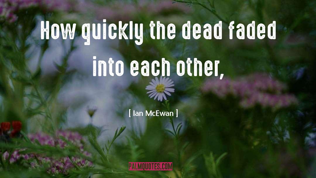 Faded Denim quotes by Ian McEwan