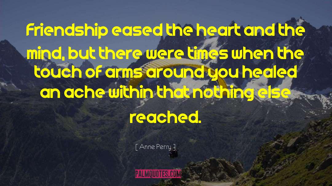 Fading Friendship quotes by Anne Perry