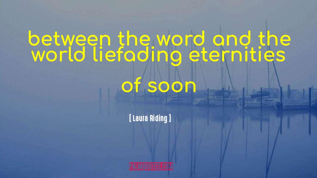 Fading quotes by Laura Riding