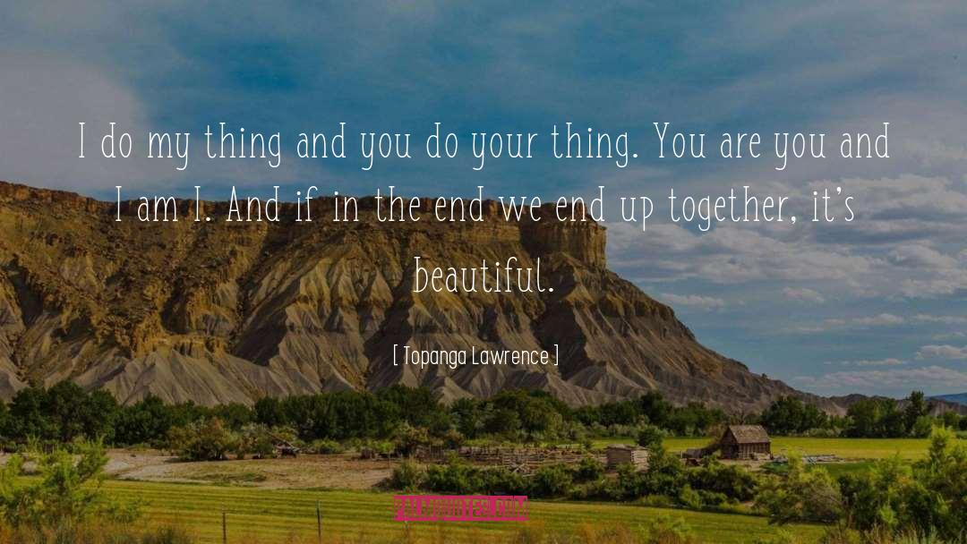 Fading World quotes by Topanga Lawrence