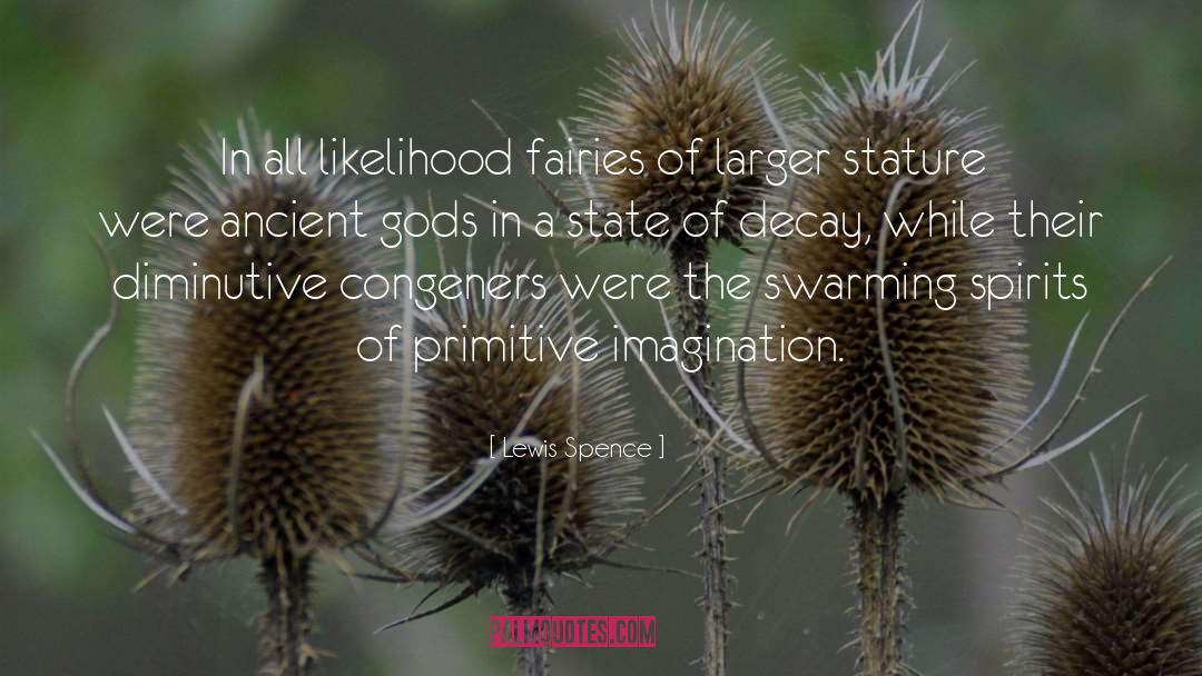 Faeries quotes by Lewis Spence